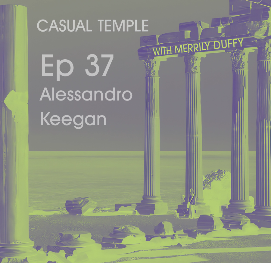 Latest Episode - Casual Temple Episode 36 Alessandro Keegan